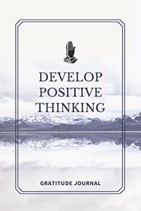 Develop Positive Thinking
