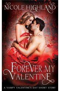 Forever My Valentine