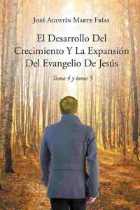 Desarrollo Del Crecimiento Y La Expansión Del Evangelio De Jesús