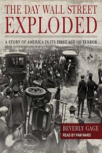 Day Wall Street Exploded Lib/E