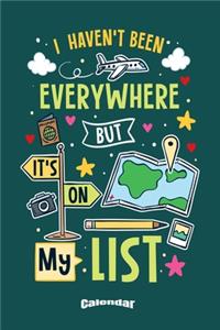 I Haven't Been Everywhere But It's On My List