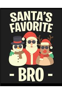 Santas Favorite Bro
