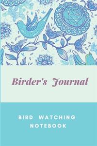 Birder's Journal - Bird Watching Notebook