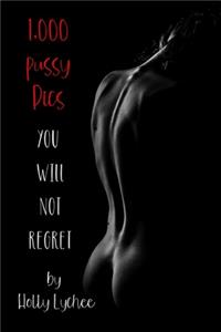 1,000 Pussy Pics You Will Not Regret