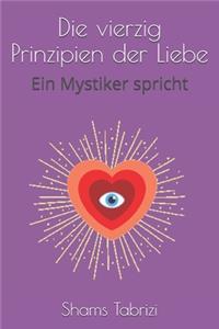 vierzig Prinzipien der Liebe