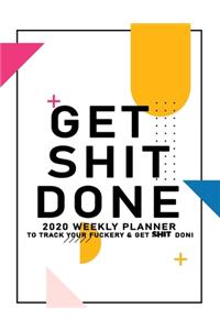 Get Shit Done