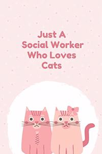 Just A Social Worker Who Loves Cats