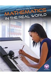 Mathematics in the Real World