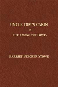 Uncle Tom's Cabin