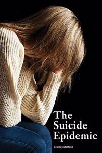 The Suicide Epidemic