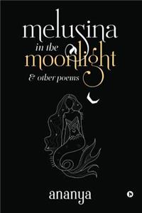 melusina in the moonlight