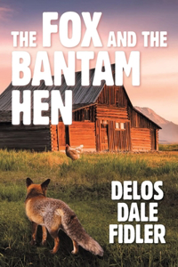 Fox and the Bantam Hen