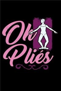 Ballett Notizbuch Oh Plies