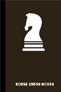 horse chess notes