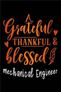 grateful thankful & blessed Mechanical Engineer