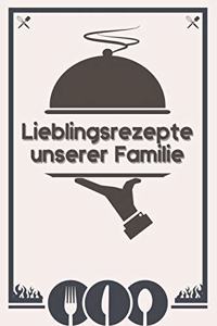 Lieblingsrezepte unserer Familie