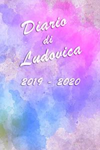 Agenda Scuola 2019 - 2020 - Ludovica: Mensile - Settimanale - Giornaliera - Settembre 2019 - Agosto 2020 - Obiettivi - Rubrica - Orario Lezioni - Appunti - Priorità - Elegante copertina 