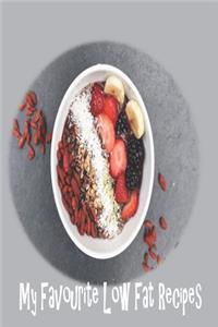 My Favorite Low Fat Recipes
