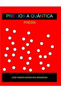 Previos a Quántica