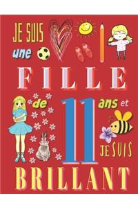 Je suis une fille de 11 ans et je suis brillant