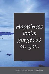 Happiness looks gorgeous on you.
