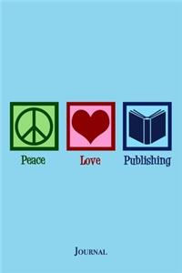 Peace Love Publishing Journal