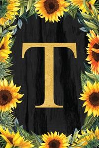 T - Monogrammed Sunflower Journal: Personalized College Ruled 6x9 Floral Notebook