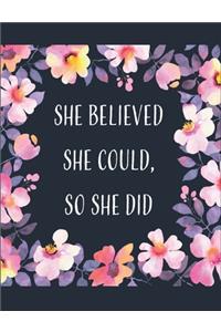 She Believed She Could So She Did