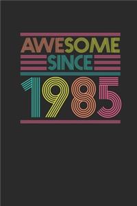 Awesome Since 1985