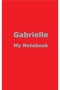 GABRIELLE My Notebook