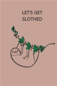 Let's Get Slothed