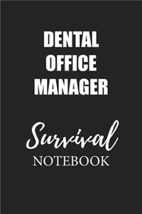 Dental Office Manager Survival Notebook