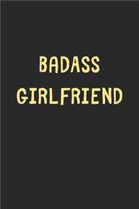 BadAss Girlfriend: Lined Journal, 120 Pages, 6 x 9, Funny Girlfriend Gift Idea, Black Matte Finish (BadAss Girlfriend Journal)