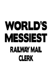 World's Messiest Railway Mail Clerk