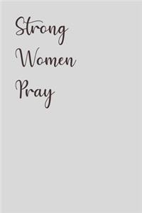 Strong Women Pray