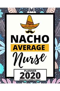 Nacho Average Nurse