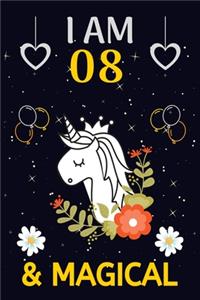 I Am 08 & Magical