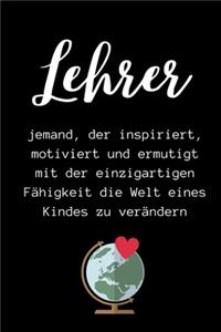 Lehrer Jemand, Der Inspiriert, Motiviert Und Ermutigt Mit Der Einzigartigen