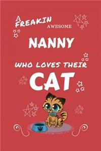 A Freakin Awesome Nanny Who Loves Their Cat
