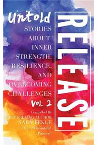 Release, Volume 2