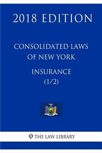 Consolidated Laws of New York - Insurance (1/2) (2018 Edition)