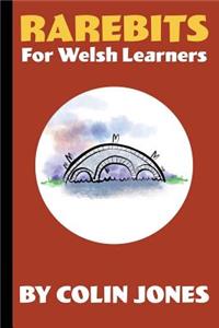 Rarebits for Welsh Learners