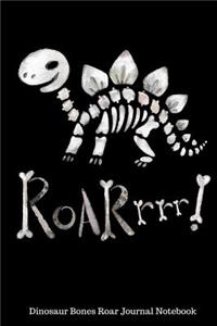 Dinosaur Bones Roar Journal Notebook
