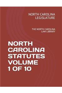 North Carolina Statutes Volume 1 of 10