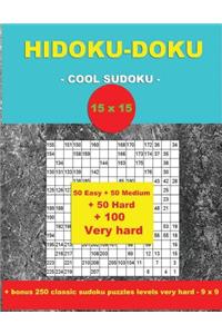 Hidoku-Doku - Cool Sudoku -15x15- 50 Easy + 50 Medium + 50 Hard + 100 Very Hard