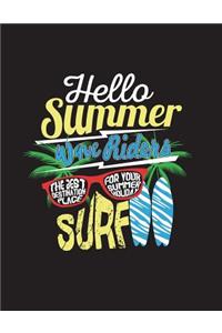 Hello summer wave riders SURF