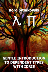 Gentle Introduction to Dependent Types with Idris