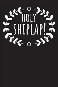 Holy Shiplap