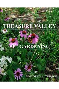 Treasure Valley Gardening