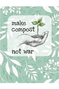 Make Compost Not War